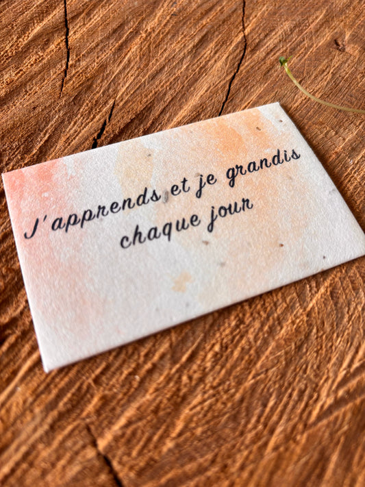 J'apprends et je grandis chaque jour - 5,5x8,5cm - Carte ensemencée