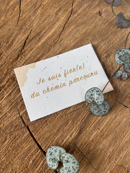 Je suis fièr(e) du chemin parcouru - 5,5x8,5cm - Carte ensemencée